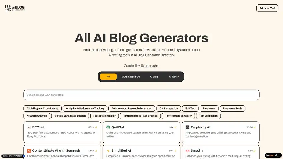 「AIブログ生成ツールディレクトリ」は、John Rushが厳選したプラットフォームで、ブログやテキスト生成のためのAIツールを網羅的にリストアップしています。全自動ソリューション、AIブログ生成ツール、汎用AIライティングアシスタントなどが含まれ、すべてのユーザーのコンテンツ作成を簡素化します。