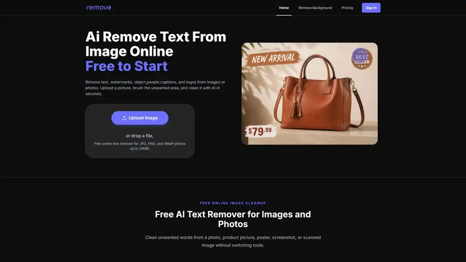 AI Remove Text From Image é uma ferramenta online gratuita que usa IA para remover sem esforço textos, marcas d'água, objetos e logotipos indesejados de qualquer imagem. Basta carregar, pincelar e baixar fotos limpas em segundos, suportando JPG, PNG e WebP.
