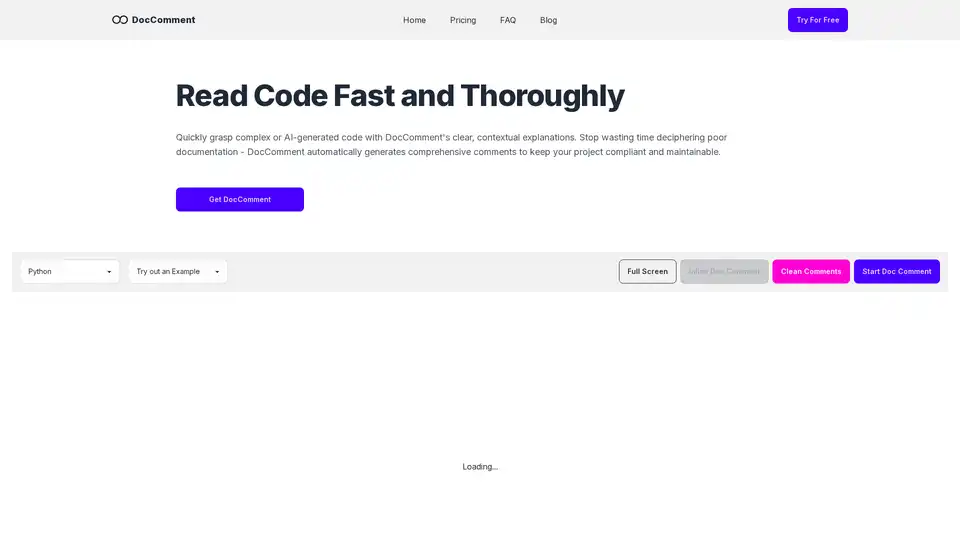 DocComment is an AI-powered tool that generates clear, contextual explanations for code, supporting languages like Python, Java, and TypeScript. It helps developers quickly understand complex code and improve documentation.