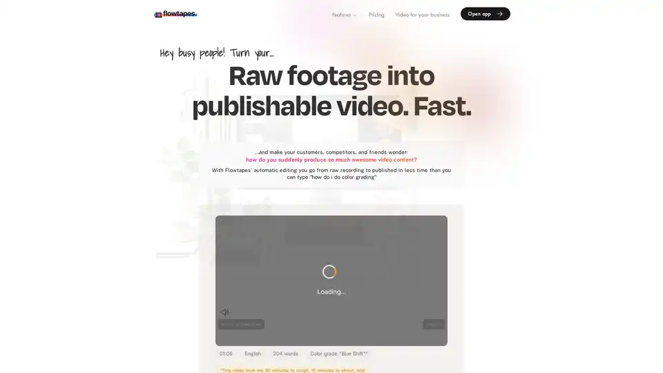 Flowtapes is an AI-powered automatic video editor that turns raw footage into publishable videos in minutes. It features automatic silence removal, text-based editing, and background music, making video creation effortless.