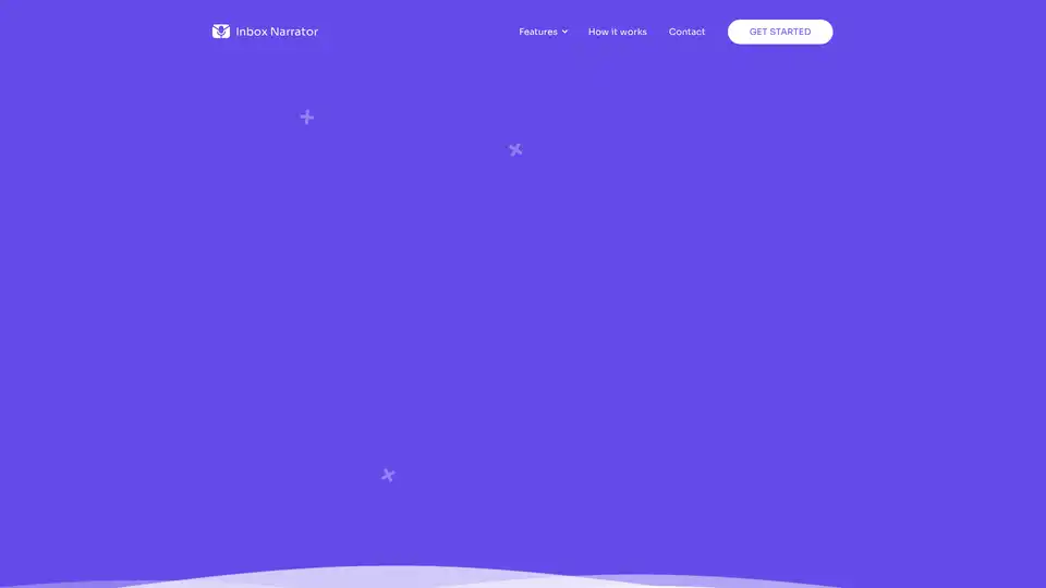 Inbox Narrator