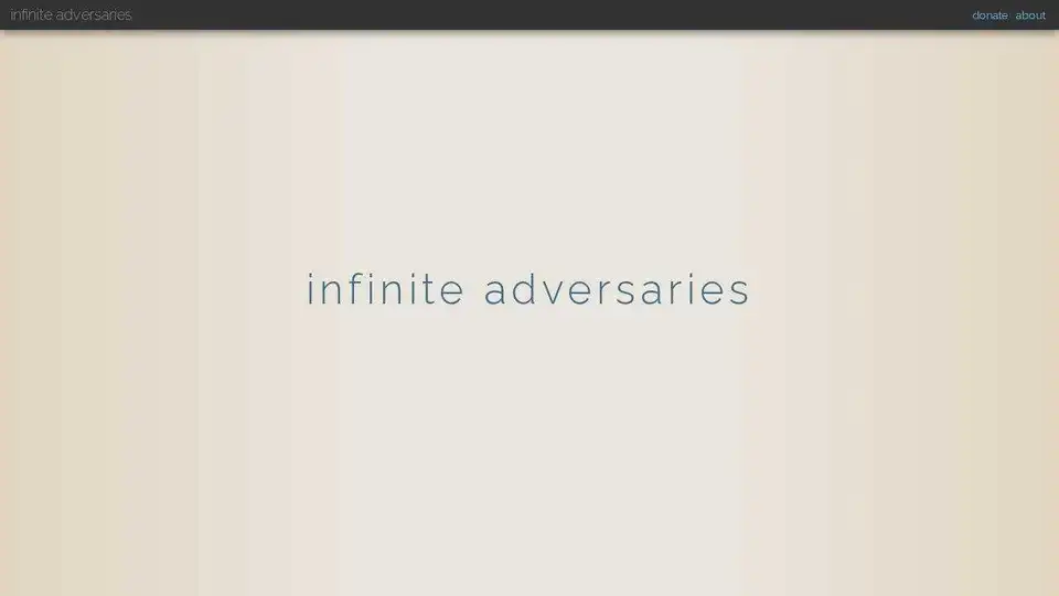 Infinite Adversaries