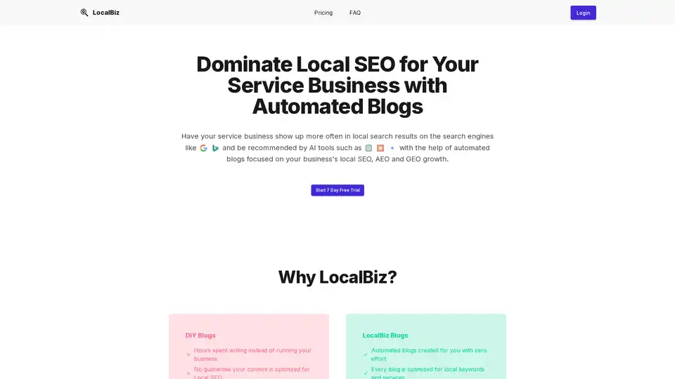 LocalBiz is an AI-powered platform that automatically generates local SEO blog posts for service businesses. It creates location-focused, keyword-optimized content to boost visibility in Google Search, Maps, and AI tools like ChatGPT. With plans starting at $49/month, it offers a hands-off solution for improving local search rankings without SEO expertise.