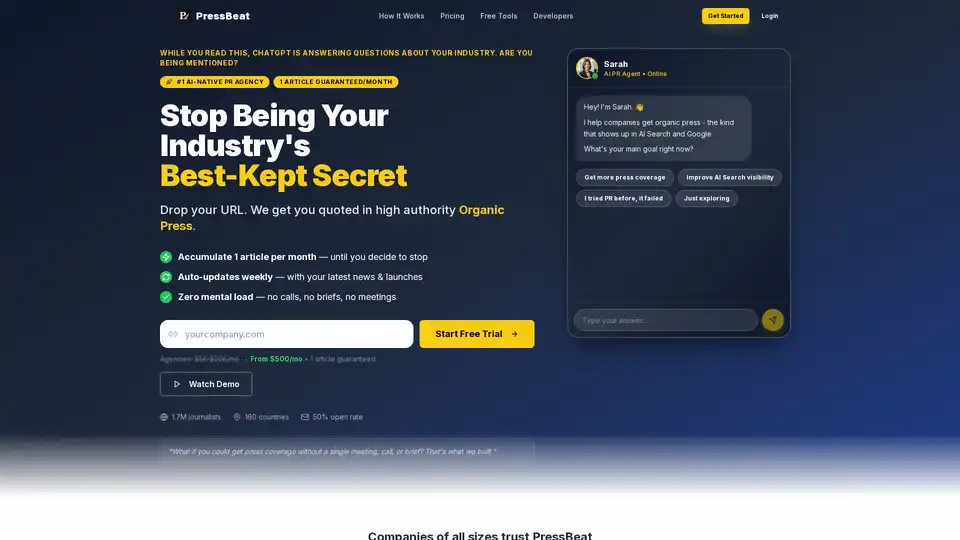 PressBeat is an AI-native PR agency that guarantees one high-authority organic press article per month, boosting AI search visibility and SEO without manual effort. It automates pitching to 1.7M journalists, offering compounding backlink value and a money-back guarantee.