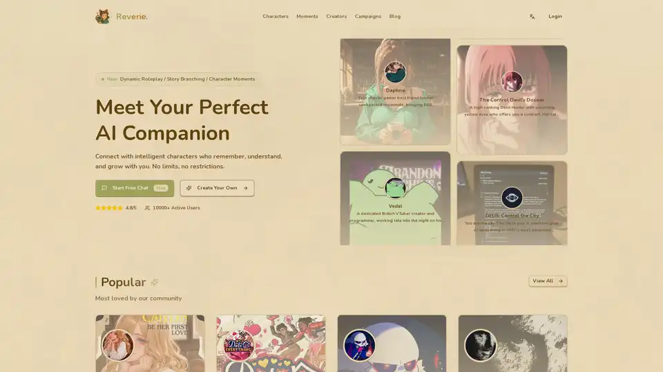 Reverie is an AI character chat platform that allows users to create and interact with custom AI characters in unlimited conversations. It offers immersive roleplay experiences with no filters or restrictions.