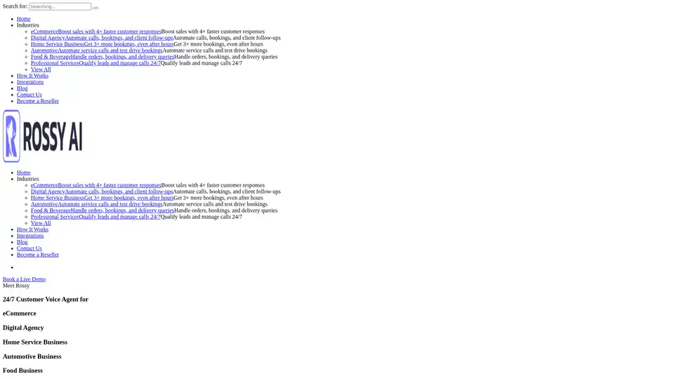Rossy AI est un assistant vocal 24/7 qui automatise les appels d'affaires, prend des rendez-vous et capture des prospects en utilisant une voix humaine naturelle.