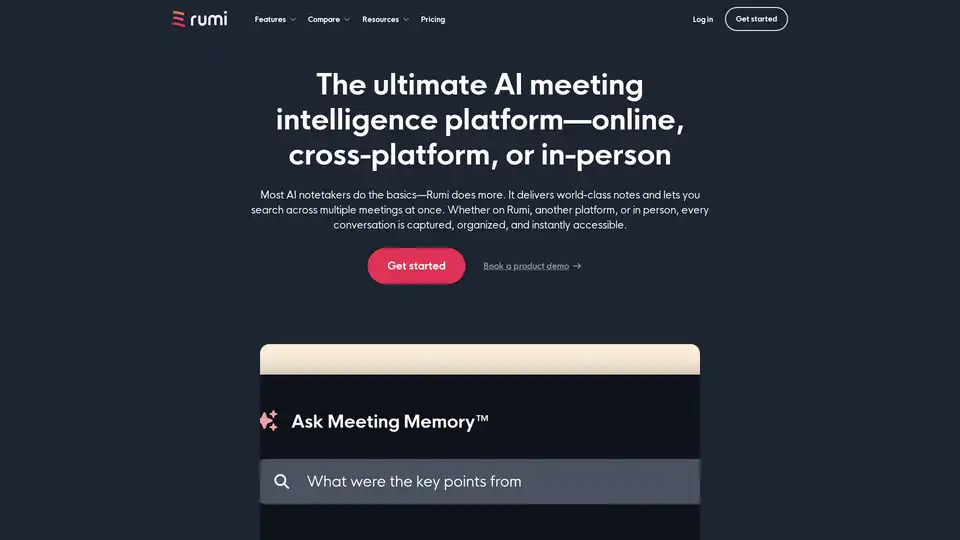 Rumi.ai redefine as reuniões com notas impulsionadas por IA, Meeting Memory e gerenciamento de tarefas, simplificando seu fluxo de trabalho e garantindo um rastreamento produtivo de ações. Capture, organize e pesquise nas reuniões instantaneamente.