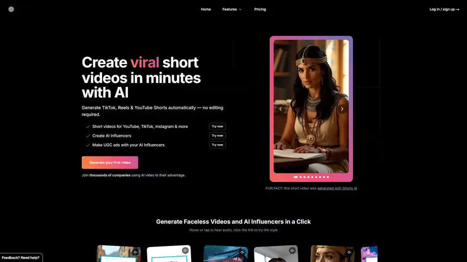 Shorts AI 是一个自动化平台，用于创建病毒式短视频、AI 网红和 UGC 广告。支持 TikTok、Reels 和 YouTube Shorts，无需编辑技能。