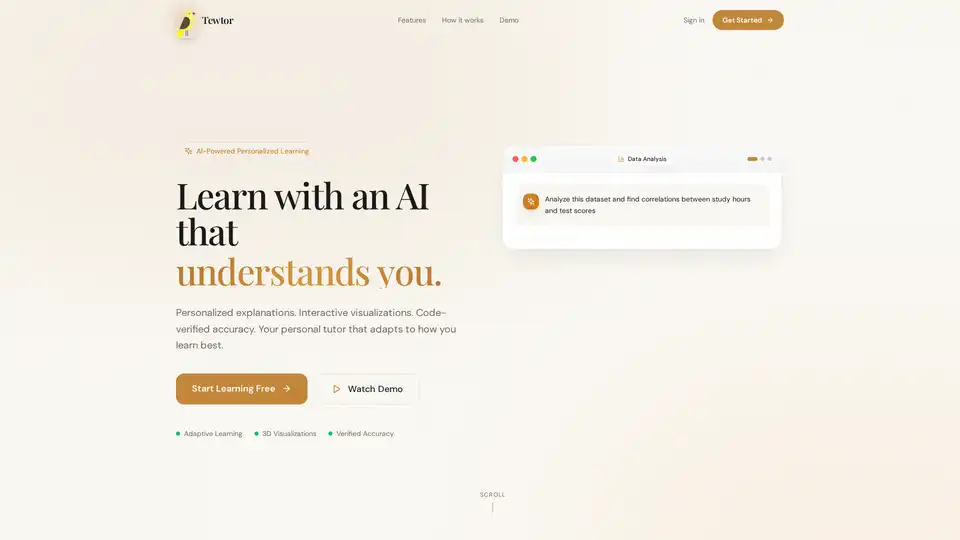 Tewtor AI는 개인화된 튜터링, 적응형 학습, 3D 시각화 및 코드 검증 정확성을 제공하는 고급 AI 학습 플랫폼으로, 학생들이 어떤 과목이든 효율적으로 마스터할 수 있도록 돕습니다.